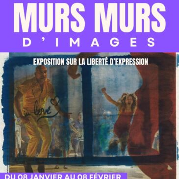 MURS MURS D’IMAGES 2025 – Exposition sur la liberté d’expression