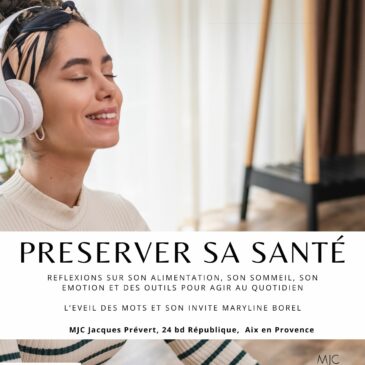 17 avril – Préserver sa santé